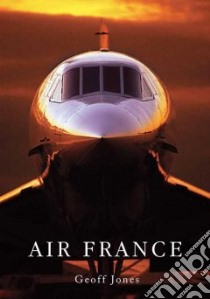 Air France libro in lingua di Geoff Jones