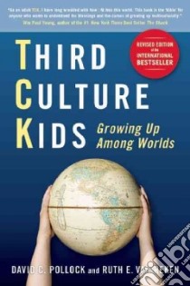 Third Culture Kids libro in lingua di Pollock David C., Van Reken Ruth E.