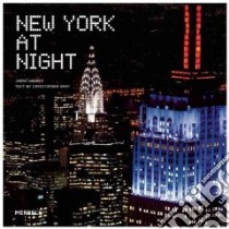New York at Night libro in lingua di Hawkes Jason (PHT), Gray Christopher