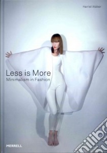 Less Is More libro in lingua di Walker Harriet