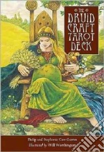 Druid Craft Tarot Deck libro in lingua di Carr-Gomm Philip, Carr-Gomm Stephanie, Worthington Will (ILT)
