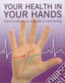 Your Health in Your Hands libro in lingua di Reid Lori