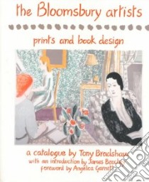 The Bloomsbury Artists libro in lingua di Bradshaw Tony