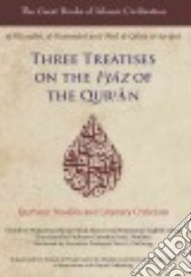 Three Treatises on the I'jaz of the Qur'an libro in lingua di Muhammad Bin Hamad Al-Thani Center for Muslin Contribution to Civilization (COR), Khalaf-allah Ahmad (EDT)
