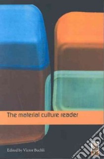 Material Culture Reader libro in lingua di Victor Buchli