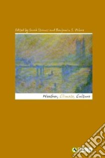 Weather, Climate, Culture libro in lingua di Strauss Sarah (EDT), Orlove Benjamin S. (EDT)