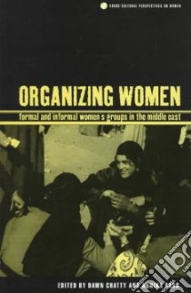 Organizing Women libro in lingua di Chatty Dawn (EDT), Rabo Annika (EDT)