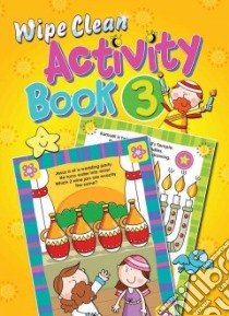 Wipe Clean Activity Book 3 libro in lingua di David Juliet, Allen Marie (ILT)