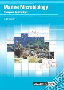 Marine Microbiology libro in lingua di Munn C. B.