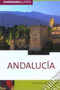 Cadogan Guides Andalucia libro in lingua di Facaros Dana, Pauls Michael