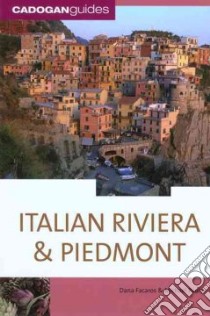 Cadogan Italian Riviera & Piedmont libro in lingua di Facaros Dana, Pauls Michael