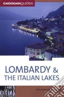 Cadogan Guides Lombardy and the Italian Lakes libro in lingua di Facaros Dana, Pauls Michael