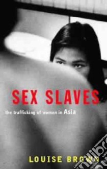 Sex Slaves libro in lingua di Brown Louise