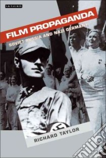 Film Propaganda libro in lingua di Taylor Richard