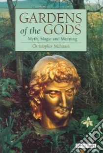 Gardens of the Gods libro in lingua di McIntosh Christopher