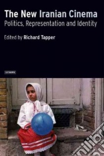 The New Iranian Cinema libro in lingua di Tapper Richard (EDT)
