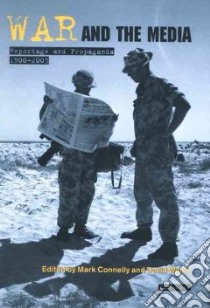 War and the Media libro in lingua di Connelly Mark (EDT), Welch David (EDT)