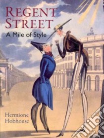 Regent Street libro in lingua di Hermione Hobhouse