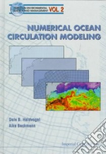 Numerical Ocean Circulation Modeling libro in lingua di Haidvogel Dale B., Beckmann Aike