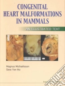 Congenital Heart Malformations in Mammals libro in lingua di Michaelsson Magnus, Ho Siew Yen, Michaelsson Magnus (EDT)