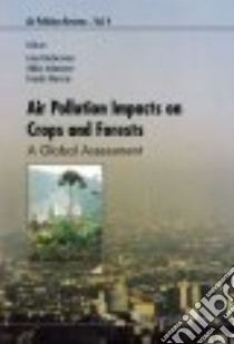 Air Pollution Impacts on Crops and Forests libro in lingua di Emberson Lisa, Emberson Lisa (EDT), Murray Frank (EDT), Ashmore M. R. (EDT), Ashmore M. R., Murray Frank