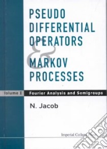 Pseudo Differential Operators & Markov Processes libro in lingua di Jacob Niels