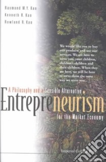 Entrepreneurism libro in lingua di Kao Raymond W. Y., Kao Kenneth R., Kao Rowland R.