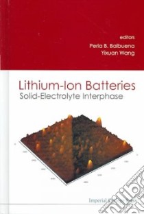 Lithium-Ion Batteries libro in lingua di Balbuena Perla B. (EDT), Wang Yixuan (EDT)