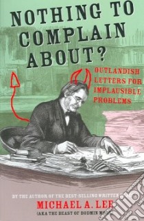 Nothing to Complain About? libro in lingua di Michael A Lee