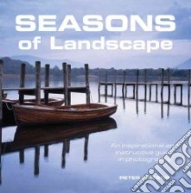 Seasons of Landscape libro in lingua di Watson Peter