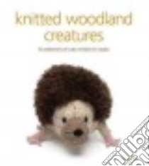 Knitted Woodland Creatures libro in lingua di Johns Susie