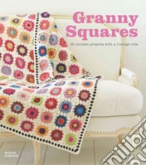 Granny Squares libro in lingua di Pinner Susan