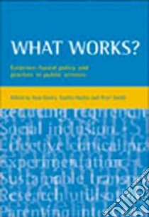 What Works? libro in lingua di Nutley Sandra M. (EDT), Davies Huw T. O. (EDT), Smith Peter C. (EDT)