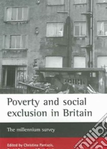 Poverty and Social Exclusion in Britain libro in lingua di David Gordon