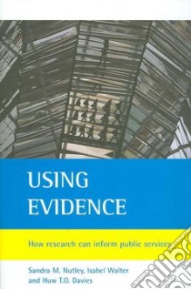 Using Evidence libro in lingua di Nutley Sandra M., Walter Isabel, Davies Huw T. O.
