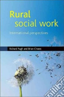 Rural Social Work libro in lingua di Pugh Richard, Cheers Brian