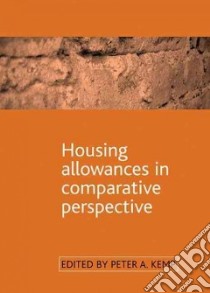 Housing Allowances in Comparative Perspective libro in lingua di Kemp Peter A. (EDT)