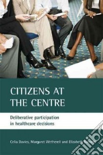 Citizens at the Centre libro in lingua di Davies Celia, Wetherell Margaret, Barnett Elizabeth
