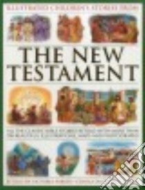 Illustrated Children's Stories from the New Testament libro in lingua di Parker Victoria (RTL)