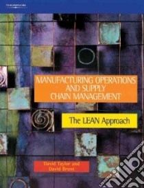 Manufacturing Operations and Supply Chain Management libro in lingua di Taylor David, Brunt David