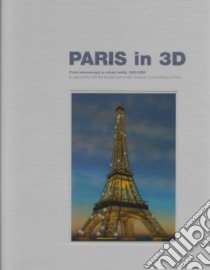 Paris in 3D libro in lingua di Reynaud Francoise (EDT)