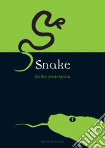 Snake libro in lingua di Stutesman Drake