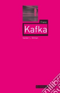 Franz Kafka libro in lingua di Gilman Sander L.