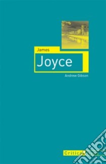 James Joyce libro in lingua di Gibson Andrew