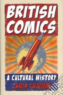 British Comics libro in lingua di Chapman James
