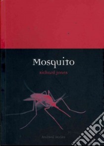 Mosquito libro in lingua di Jones Richard