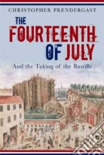 Fourteenth of July libro in lingua di Prendergast