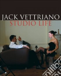 Jack Vettriano Studio Life libro in lingua di Vettriano Jack, Edelstein Jillian (PHT), Rankin Ian (FRW)