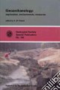 Geoarchaeology libro in lingua di Pollard A. M. (EDT), Geological Society of London (COR)