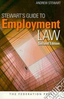 Stewart's Guide to Employment Law libro in lingua di Stewart Andrew